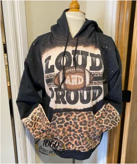 Loud and Proud Football Hoodie
