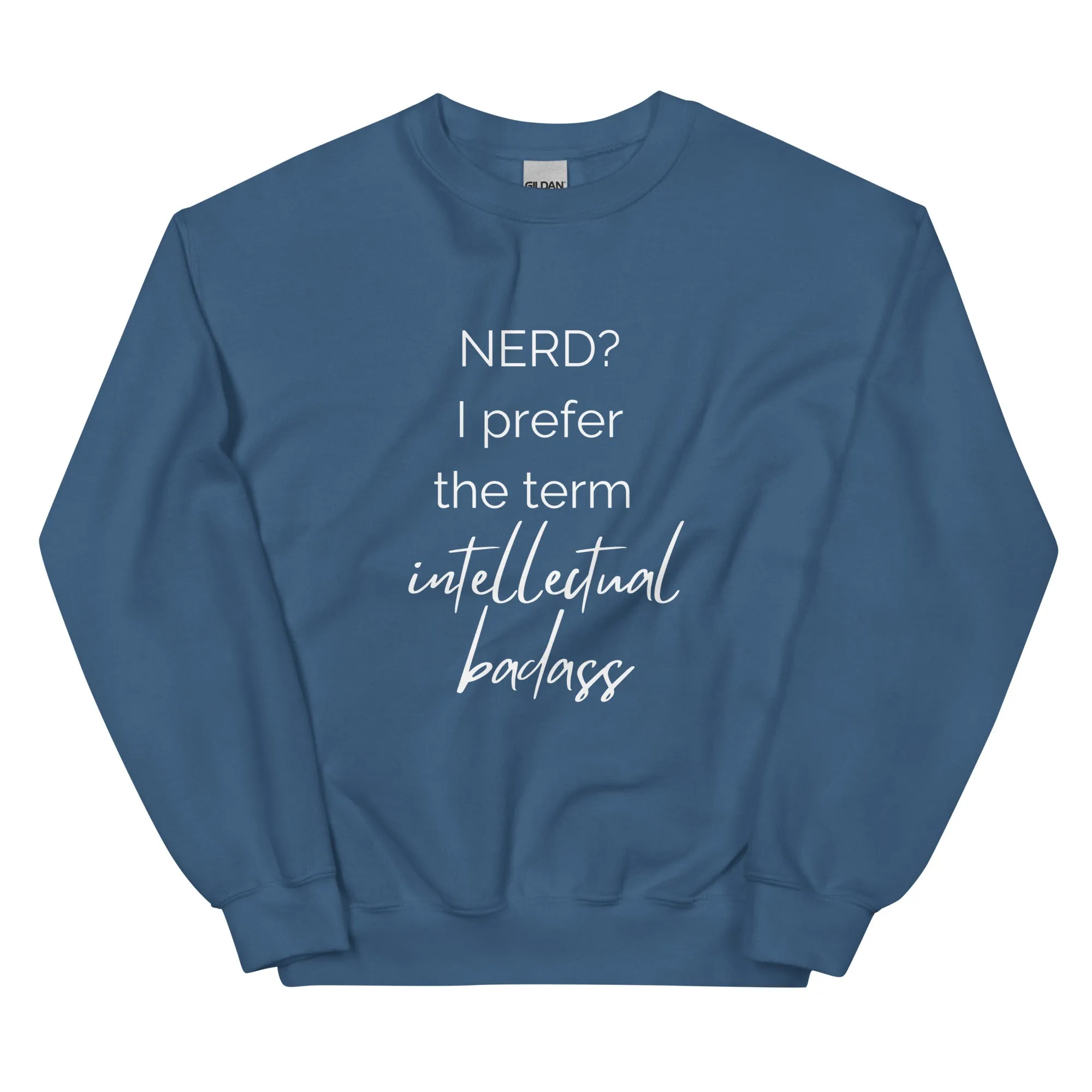 Unisex Sweatshirt - Intellectual Baddie